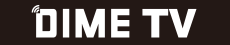 DIME TV